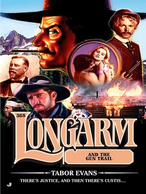 cover image of Longarm and the Gun Trail